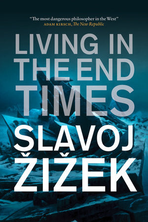 Living in the End Times Paperback by Slavoj Zizek