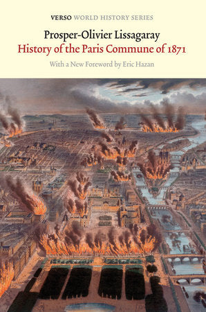 History of the Paris Commune of 1871 Paperback by Prosper-Olivier Lissagaray