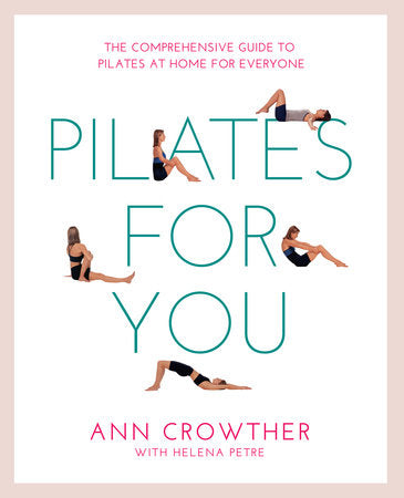 Pilates for You Paperback by Ann Crowther