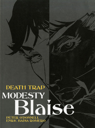Modesty Blaise: Death Trap Paperback by Peter O'Donnell & Enric Badia Romero