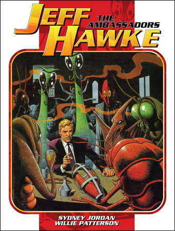 Jeff Hawke: The Ambassadors Hardcover by Willie Patterson & Sydney Jordan