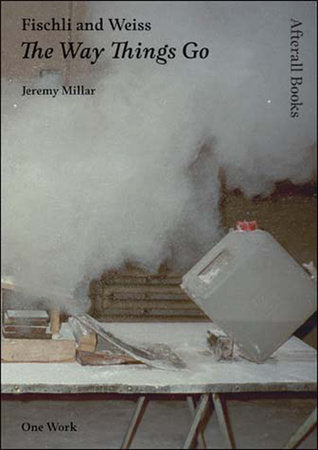 Fischli and Weiss Paperback by Jeremy Millar