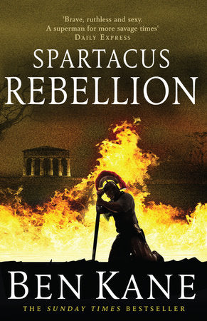 Spartacus: Rebellion Paperback by Ben Kane