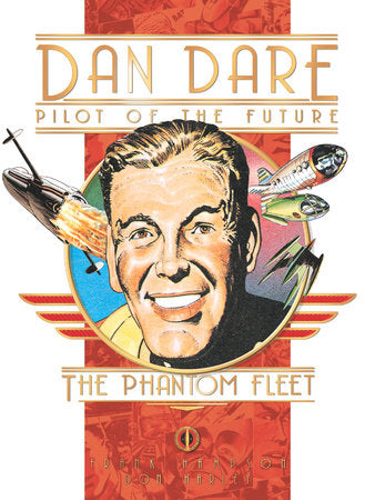 Classic Dan Dare: The Phantom Fleet Hardcover by Frank Hampson