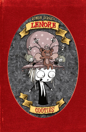 Lenore: Cooties (Color Edition) Hardcover by Roman Dirge