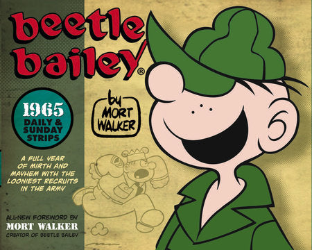 Beetle Bailey: The Daily & Sunday Strips 1965 Hardcover by Titan Books