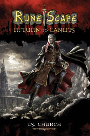RuneScape: Return to Canifis Paperback by T. S. Church