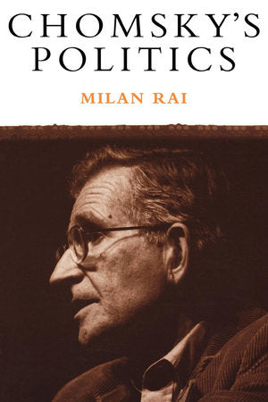 Chomsky's Politics Paperback by Milan Rai