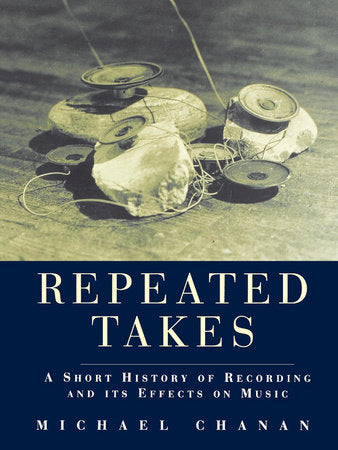 Repeated Takes Paperback by Michael Chanan