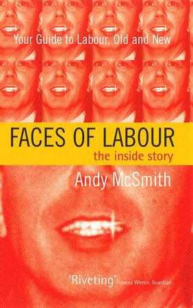 Faces of Labour Paperback by Andy McSmith