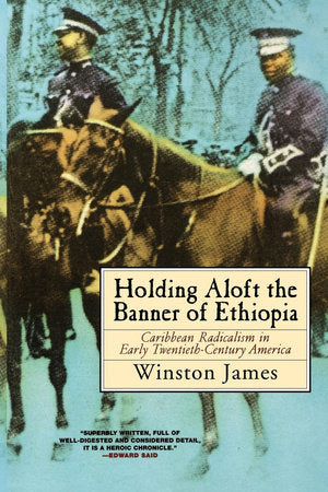 Holding Aloft the Banner of Ethiopia Paperback by Winston James