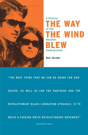The Way the Wind Blew Paperback by Ron Jacobs