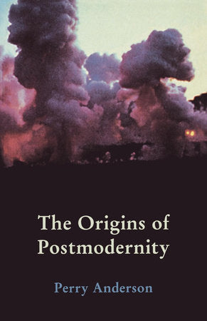 The Origins of Postmodernity Paperback by Perry Anderson