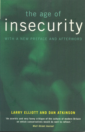 The Age of Insecurity Paperback by Dan Atkinson