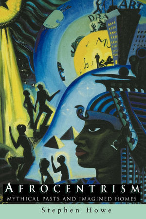 Afrocentrism Paperback by Stephen Howe