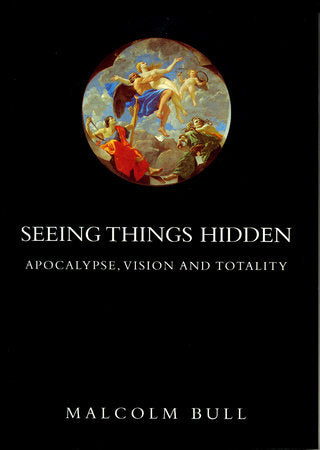 Seeing Things Hidden Paperback by Malcolm Bull