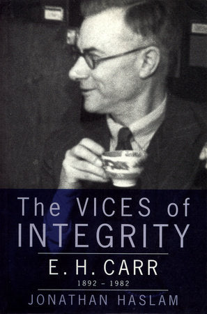 The Vices of Integrity Paperback by Jonathan Haslam