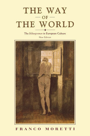 The Way of the World Paperback by Franco Moretti