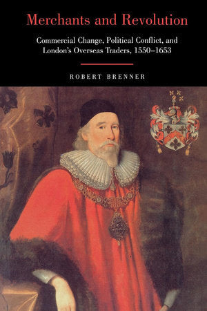 Merchants and Revolution Paperback by Robert Brenner