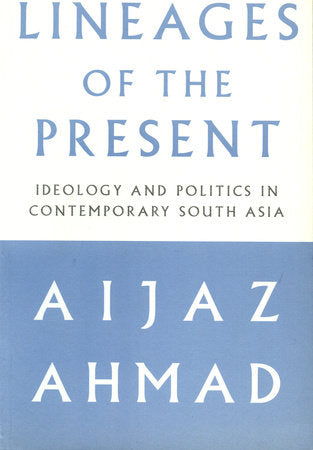 Lineages of the Present Paperback by Aijaz Ahmad