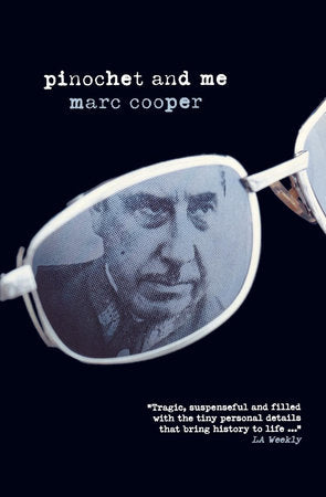 Pinochet and Me Paperback by Marc Cooper