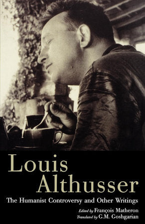 The Humanist Controversy and Other Writings Paperback by Louis Althusser