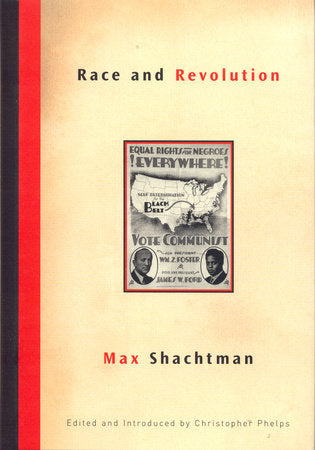 Race and Revolution Hardcover by Max Shachtman