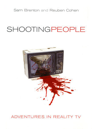 Shooting People Hardcover by Sam Brenton