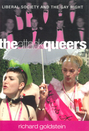 Attack Queers Hardcover by Richard Goldstein
