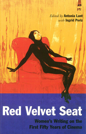 Red Velvet Seat Paperback by Antonia Lant