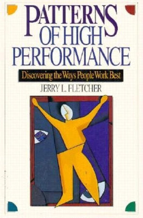 Patterns of High Performance Paperback by Jerry L. Fletcher