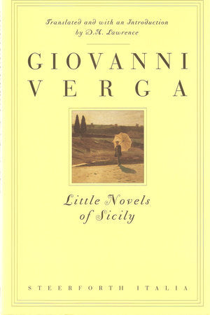 Little Novels of Sicily Paperback by Giovanni Verga; Translated by D.H. Lawrence