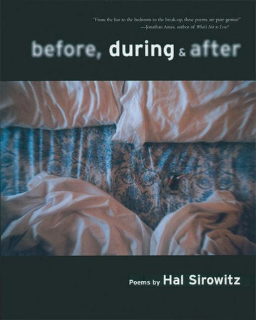 Before, During, and After Paperback by Hal Sirowitz