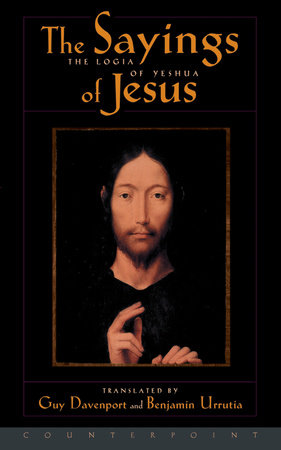 The Logia of Yeshua Paperback by Guy Davenport