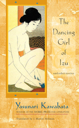 The Dancing Girl of Izu and Other Stories Paperback by Yasunari Kawabata