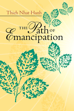 The Path of Emancipation Paperback by Thich Nhat Hanh