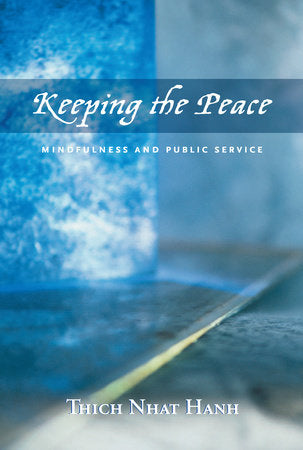 Keeping the Peace Paperback by Thich Nhat Hanh