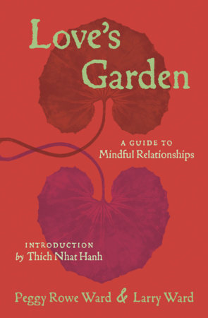 Love's Garden Paperback by Peggy Rowe-Ward and Larry Ward