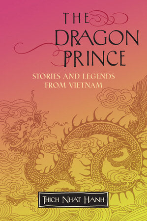 The Dragon Prince Paperback by Thich Nhat Hanh