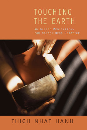 Touching the Earth Paperback by Thich Nhat Hanh
