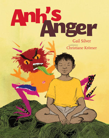 Anh's Anger Hardcover by Gail Silver; Illustrated by Christiane Krömer