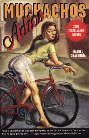 Adios Muchachos Paperback by Daniel Chavarría; Carlos Lopez