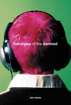 Hairstyles of the Damned Paperback by Joe Meno
