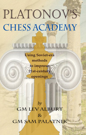 Platanov's Chess Academy Paperback by Lev Alburt;Gm Sam Palatnik
