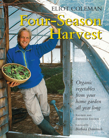 Four-Season Harvest Paperback by ELIOT COLEMAN