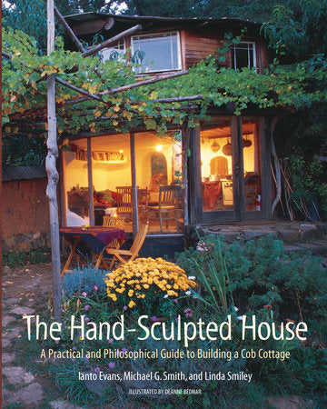 The Hand-Sculpted House Paperback by IANTO EVANS