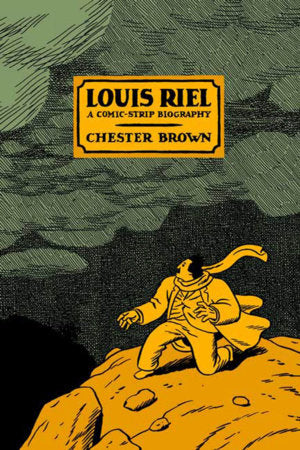 Louis Riel Paperback by Chester Brown