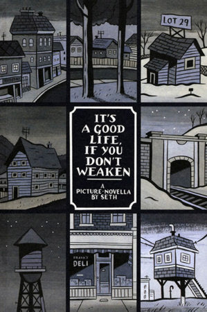 It's a Good Life, If You Don't Weaken Paperback by Seth