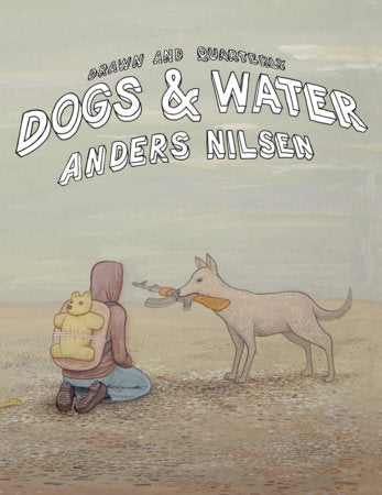 Dogs and Water Hardcover by Anders Nilsen