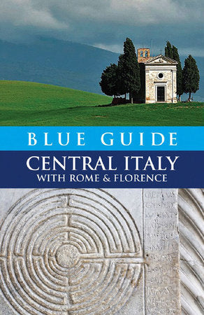 Blue Guide Central Italy with Rome and Florence Paperback by Alta Macadam;Ellen Grady